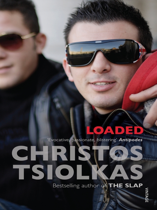 Title details for Loaded by Christos Tsiolkas - Available